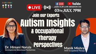 Join our Experts Autism Insights & Occupational Therapy Perspectives