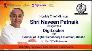 Honorable CM of Odisha Naveen Patnaik launched the DigiLocker system for the CHSE and BSE Odisha