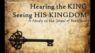 Hearing the King Seeing the Kingdom #20 - EFBC