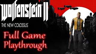 Wolfenstein II The New Colossus *Full game* Gameplay playthrough no commentary