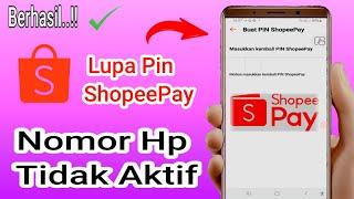 Lupa Pin Shopeepay Dan Nomor Hp Sudah Tidak Aktif