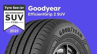 Goodyear EfficientGrip 2 SUV - 15s Review