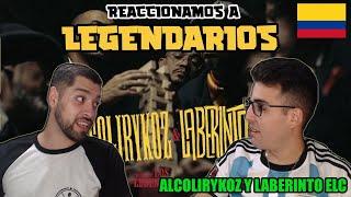 REACCIÓN A ALCOLIRYKOZ y LABERINTO ELC  LEGENDARIOS del RAP COLOMBIANO  CBADOS RAP