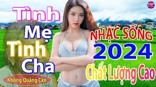 Tình Mẹ Tình Cha RemixTop 28 Bài Nhạc Sống Đang Làm Mưa Làm Gió Các BXH -Mở To Hết Cỡ Phê Sởn Da Gà