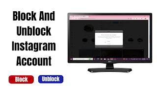 How To Block And Unblock Instagram Account  - Step By Step