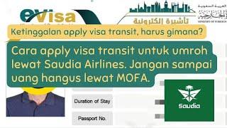 Cara Apply Visa Transit untuk Umroh Kalau Tidak ada Opsi saat beli tiket pesawat SAUDIA - SARAHQAINI