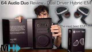 64 Audio Duo Review - Dual Driver Hybrid IEM