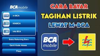 Cara Bayar Listrik Lewat m-Banking BCA  Bayar PLN via BCA Mobile