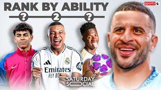 Kyle Walker RANKS the worlds BEST wingers