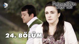 Fatmagülün Suçu Ne? 24.Bölüm - FULL BÖLÜM