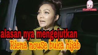 Alasan rina nose buka hijab saat mengejut kan ko bisa