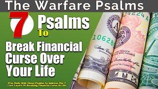 Break The Financial Curse Over Your Life  Psalms 34 1 26 41 121 92 and 94.