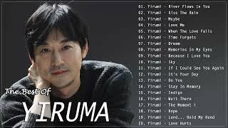 The Best Of YIRUMA Yirumas Greatest Hits  Best Piano 2022