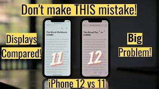 iPhone 12 Display Comparison - Worse than the iPhone 11?