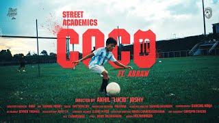 Street Academics - COCO Prod. by Abraw  Malappuram FC  Official Music Video