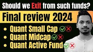 Quant Mutual Fund  Quant Small Cap  Quant Midcap  Quant Active Fund  Final review 2024