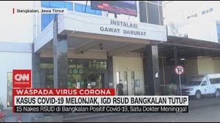 Kasus Covid 19 Melonjak IGD RSUD Bangkalan Tutup