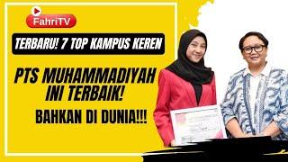 TERBARU 7 TOP UNIVERSITAS MUHAMMADIYAH TERBAIK INDONESIA BAHKAN DI DUNIA