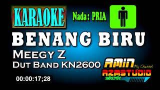 BENANG BIRU  Meggy Z  KARAOKE Nada PRIA