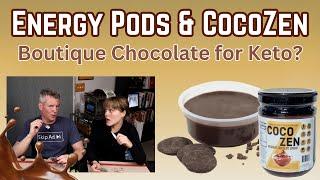 Boutique Keto Chocolate?  Energy Pods and CocoZen Reviewed