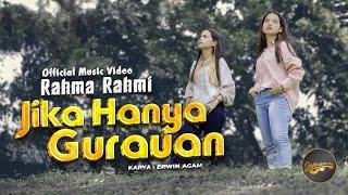 Rahma Rahmi - Jika Hanya Gurauan Official Music Video