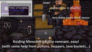 Raiding Minecraft Bastion remnant easy with invisibility potions and hoppers with piglin brute