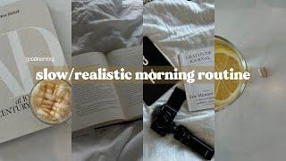 slowrelaxing morning routine  realistic & healthy habits to start the day