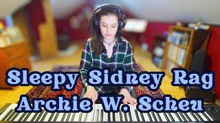Sleepy Sidney Rag - Archie Scheu 1907 Ragtime Piano Solo