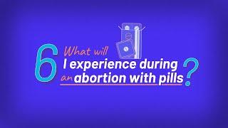 Self-Managed Abortion What to Expect After Taking Abortion Pills  Episode 6