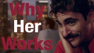 Why Her Works  A Video Essay on Spike Jonzes Her