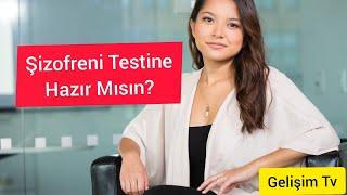 Şizofreni Belirtileri Nelerdir? Şizofreni Testi