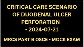 CRITICAL CARE SCENARIO OF DUODENAL ULCER PERFORATION