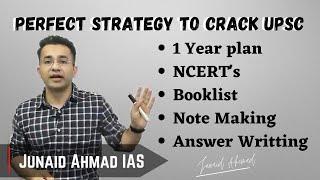 Junaid Ahmed UPSC preparation for beginners Complete one year plan  IAS Junaid Ahmad