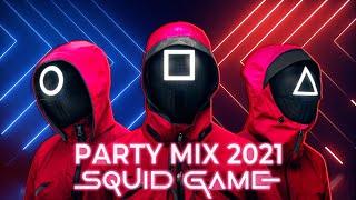 Party Music Mix 2021  Squid Game Remix ○△□  EDM Remixes of Popular Songs ​