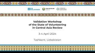 Validation Workshop of the state of Volunteering in Central Asia Review