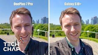 OnePlus 7 Pro vs Galaxy S10+ Camera Comparison  The Tech Chap