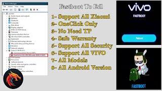 Fastboot To Edl  Xiaomi Fastboot to edl  Vivo Fastboot to edl