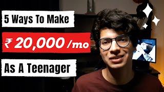 5 Ways To Make Money As A Teenager Online Zero Investment  How To Make Money As A Teenager