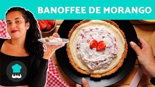 BANOFFEE DE MORANGO  mais FÁCIL DE FAZER do que você imagina 