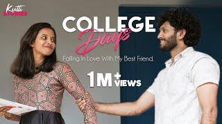 Falling In Love With My Best Friend  College Days  Malayalam Short Film  Kutti Stories