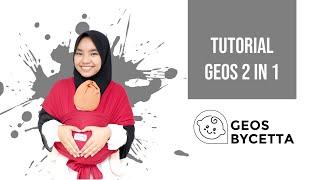 Tutorial Menggendong Bayi dengan Geos Bycetta 2 In 1 - Gendong M Shape