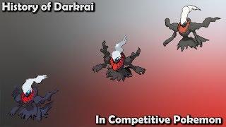 How GOOD was Darkrai ACTUALLY? - History of Darkrai in Competitive Pokemon Gens 4-7