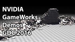 NVIDIA GDC 2016 Demo Compilation