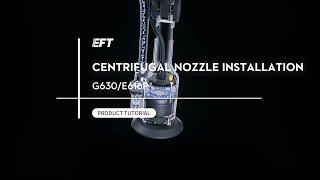 G SeriesE Series Centrifugal Nozzles Installation Guide