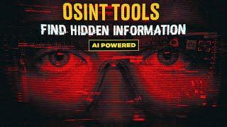 These OSINT Tools Find Hidden Information FAST  Scan Entire Web