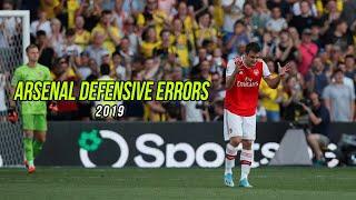 Arsenals Worst Defensive Errors 2019