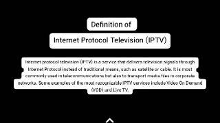 Defination of internet protocol Television iptv