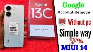 Redmi 13C FRP BypassAndroid MIUI14 Without PC  Xiaomi Redmi 13C Google Account Remove Frp unlock