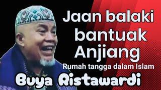 Buya Ristawardi Dt Marajo nan batungkek Ameh Ceramah agama Resep barumah tanggo menurut Islam