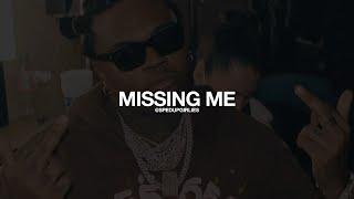 Missing Me - GunnaSPED UP